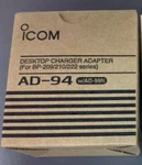 Icom AD-94, Desktop Charger Cup Adapters, New In Packages. Price: $18.00.