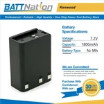 7.2V 1800MAH Nimh Battery For Kenwood KNB-12, KNB-12A New. Price: $30.00.